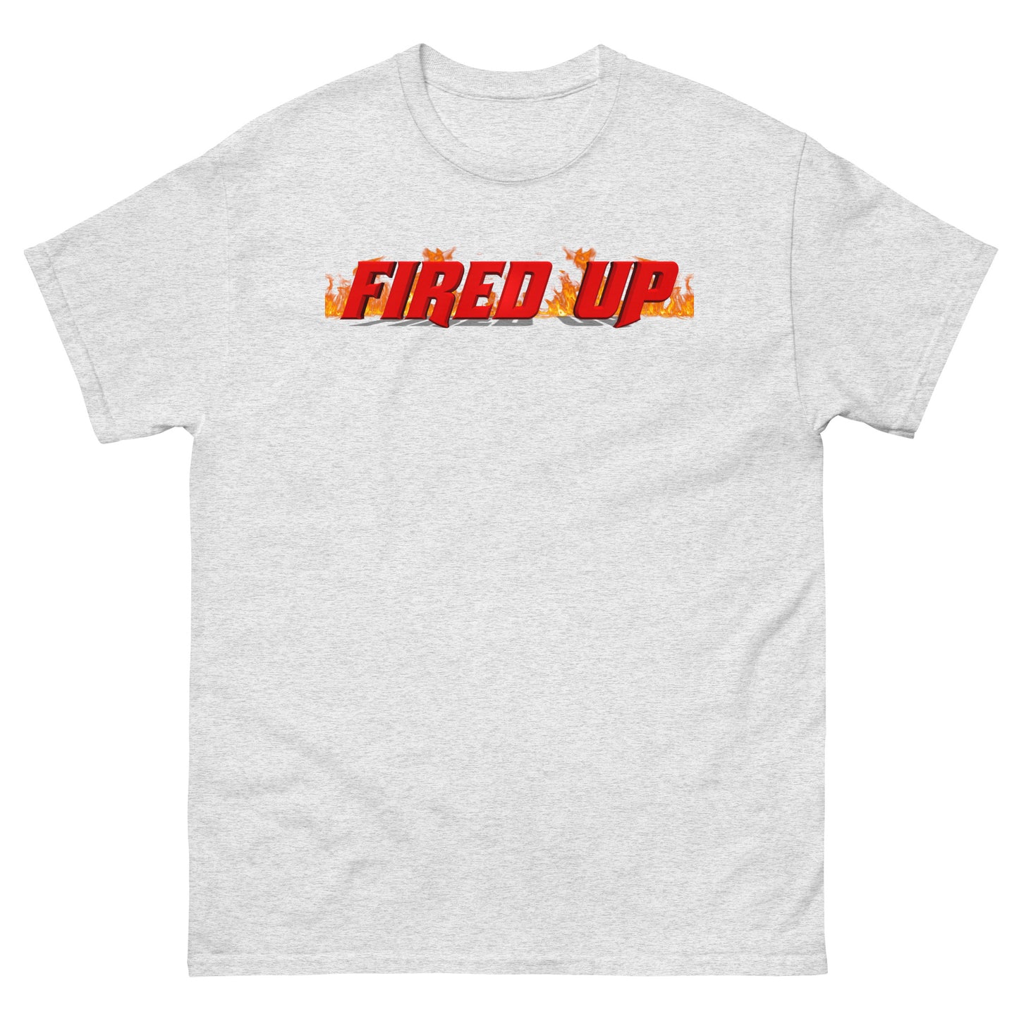 Fired Up Unisex Classic Tee