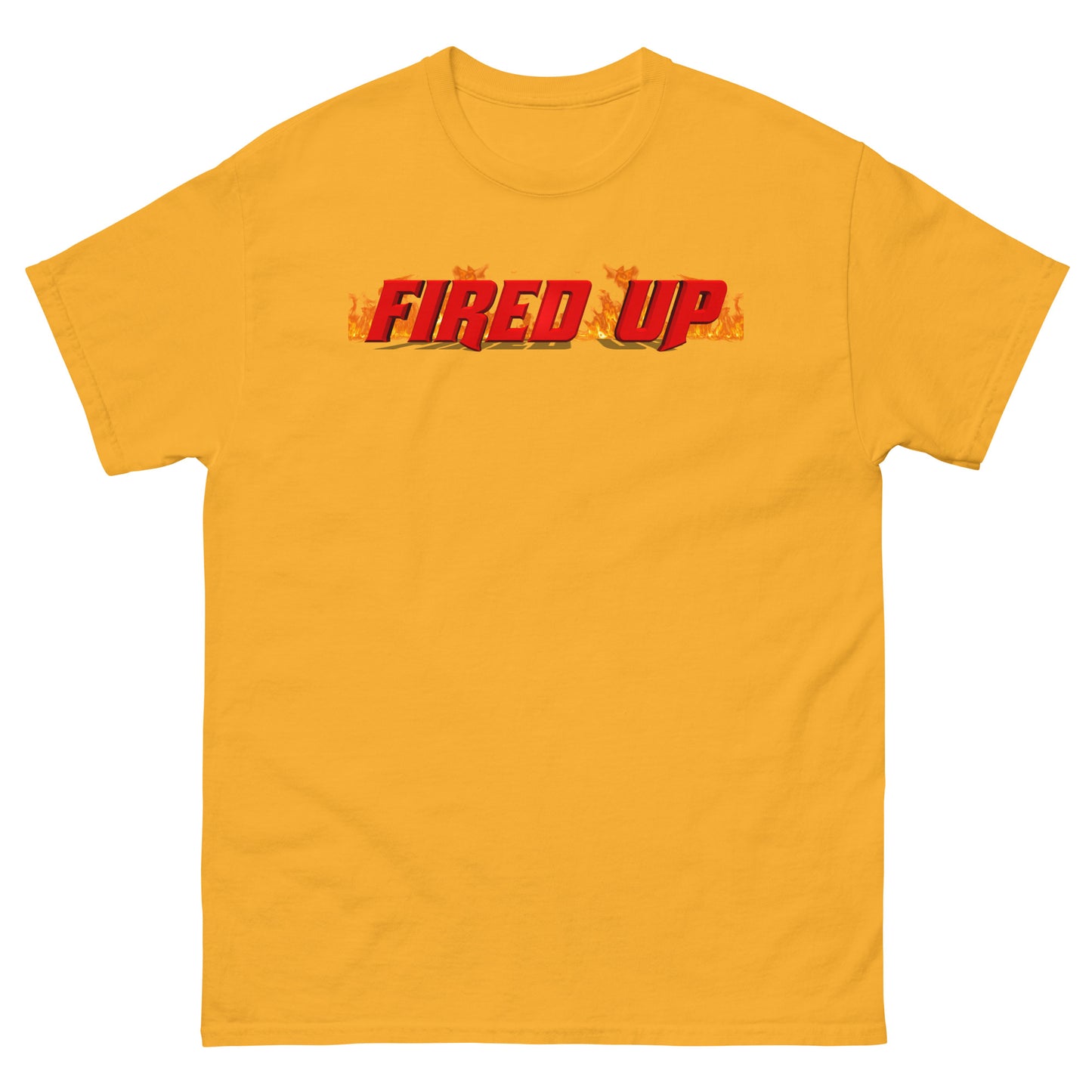 Fired Up Unisex Classic Tee