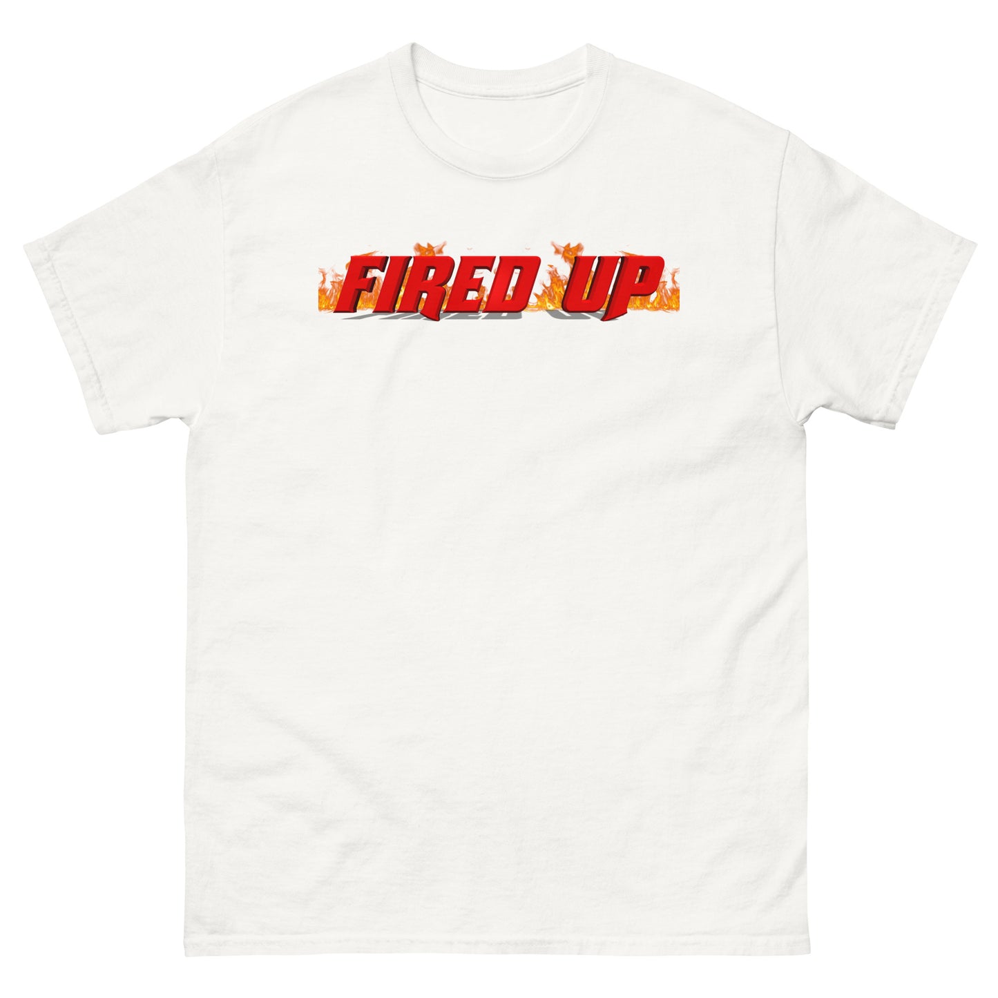 Fired Up Unisex Classic Tee