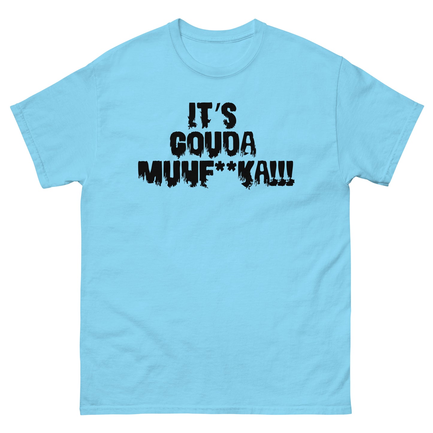 Its Gouda MF Black Logo Unisex Classic Tee