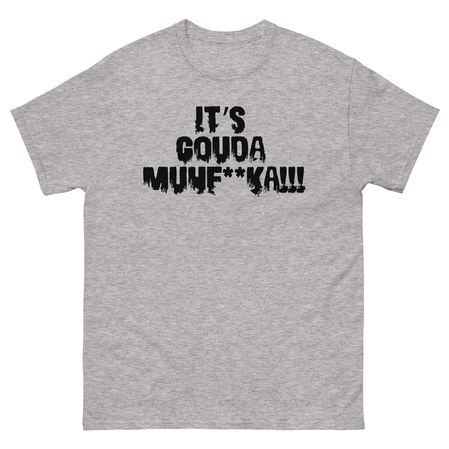 Its Gouda MF Black Logo Unisex Classic Tee